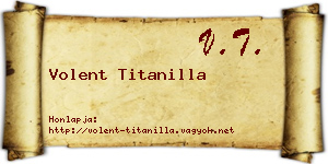 Volent Titanilla névjegykártya